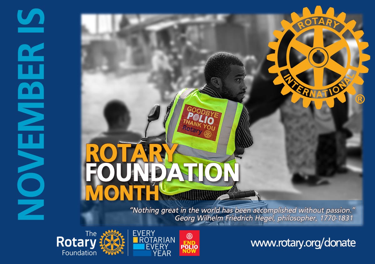 November is The Rotary Foundation Month, click to learn more.